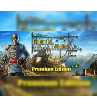 Namariel Legends: Iron Lord Premium Edition Steam Key GLOBAL